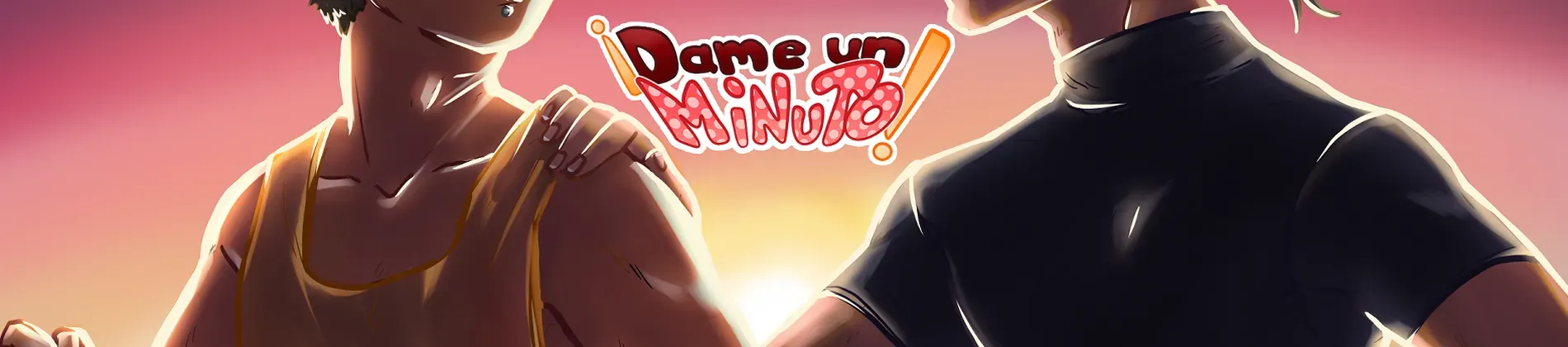 ¡Dame un minuto!
